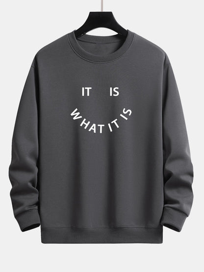 It Is What It Is Print Relax Fit Crew Neck Sweatshirt & Jogging Pants