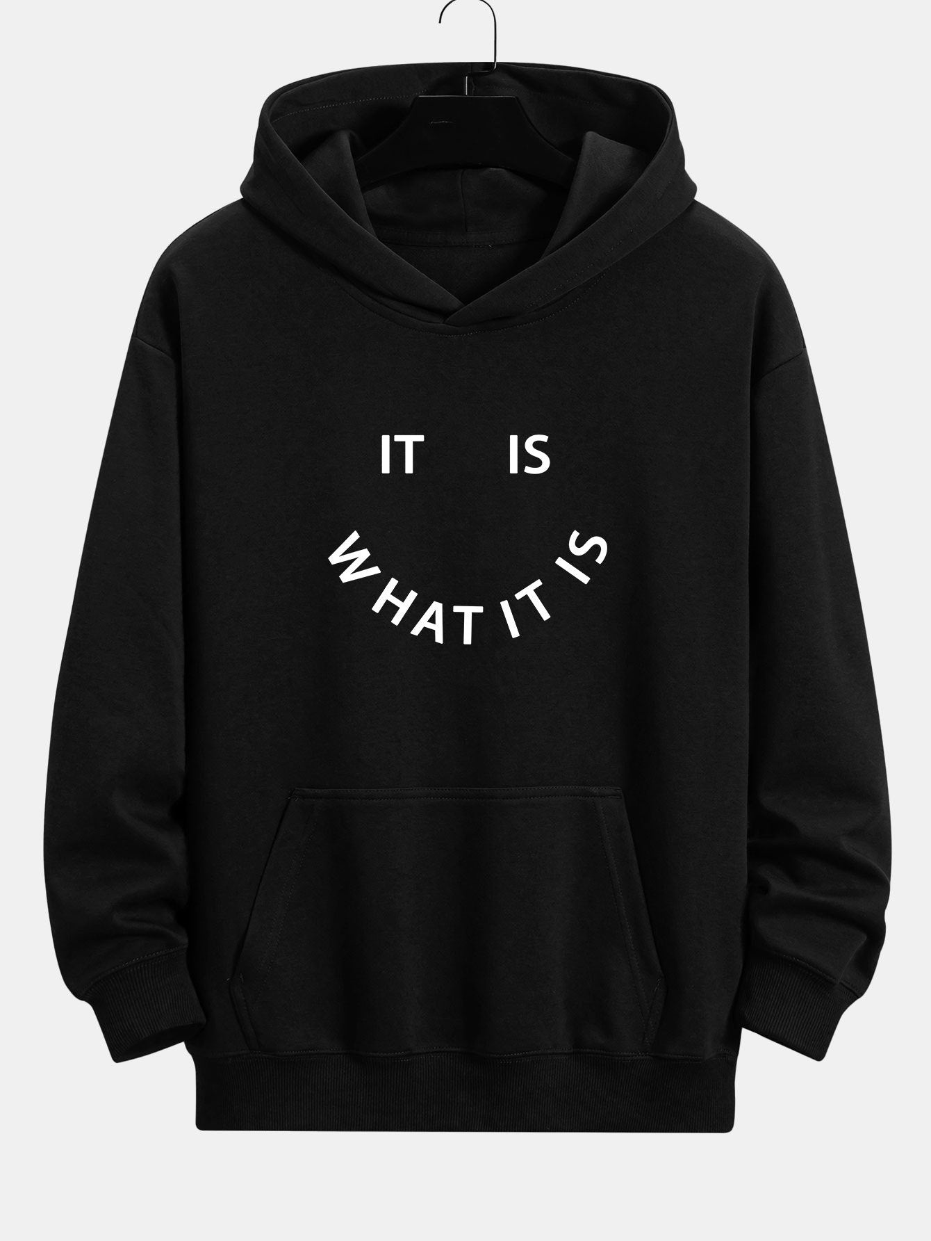 It Is What It Is Print Relax Fit Hoodie