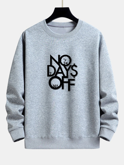 No Days Off Print Relax Fit Sweatshirt